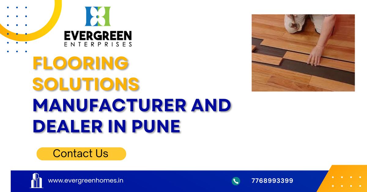 Flooring solutions manufacturer and Dealer in pune