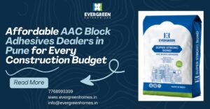 AAC Block Adhesives Dealers in Pune