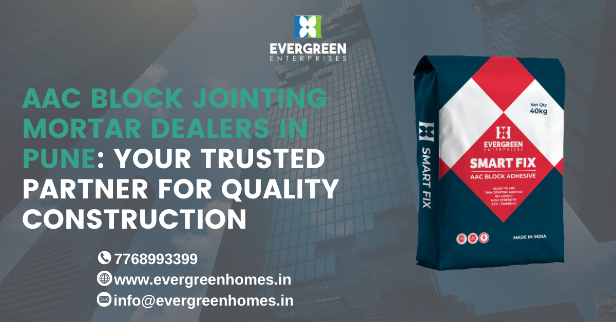 AAC Block Jointing Mortar Dealers in Pune