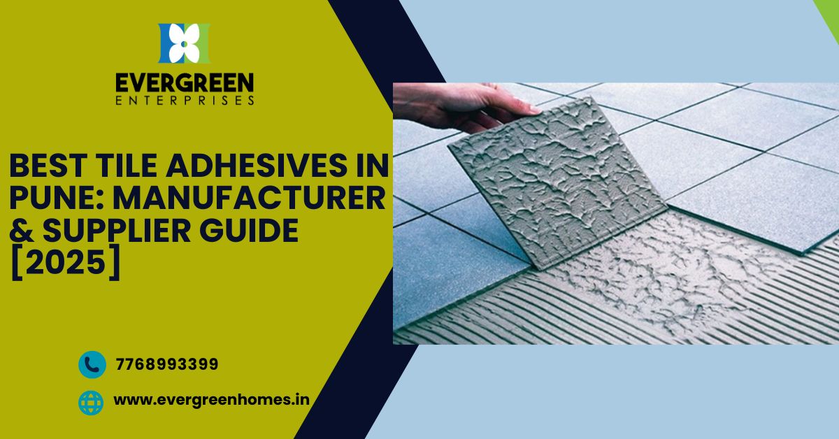 Best Tile Adhesives in Pune