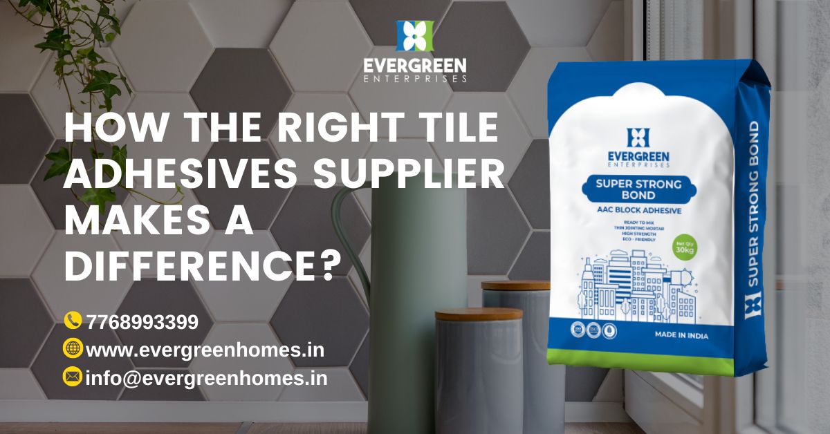 Tile Adhesive Supplier